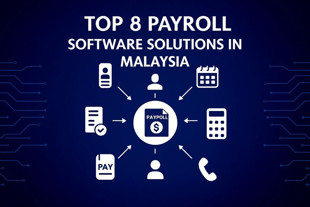 Top 8 Payroll Software Solutions in Malaysia