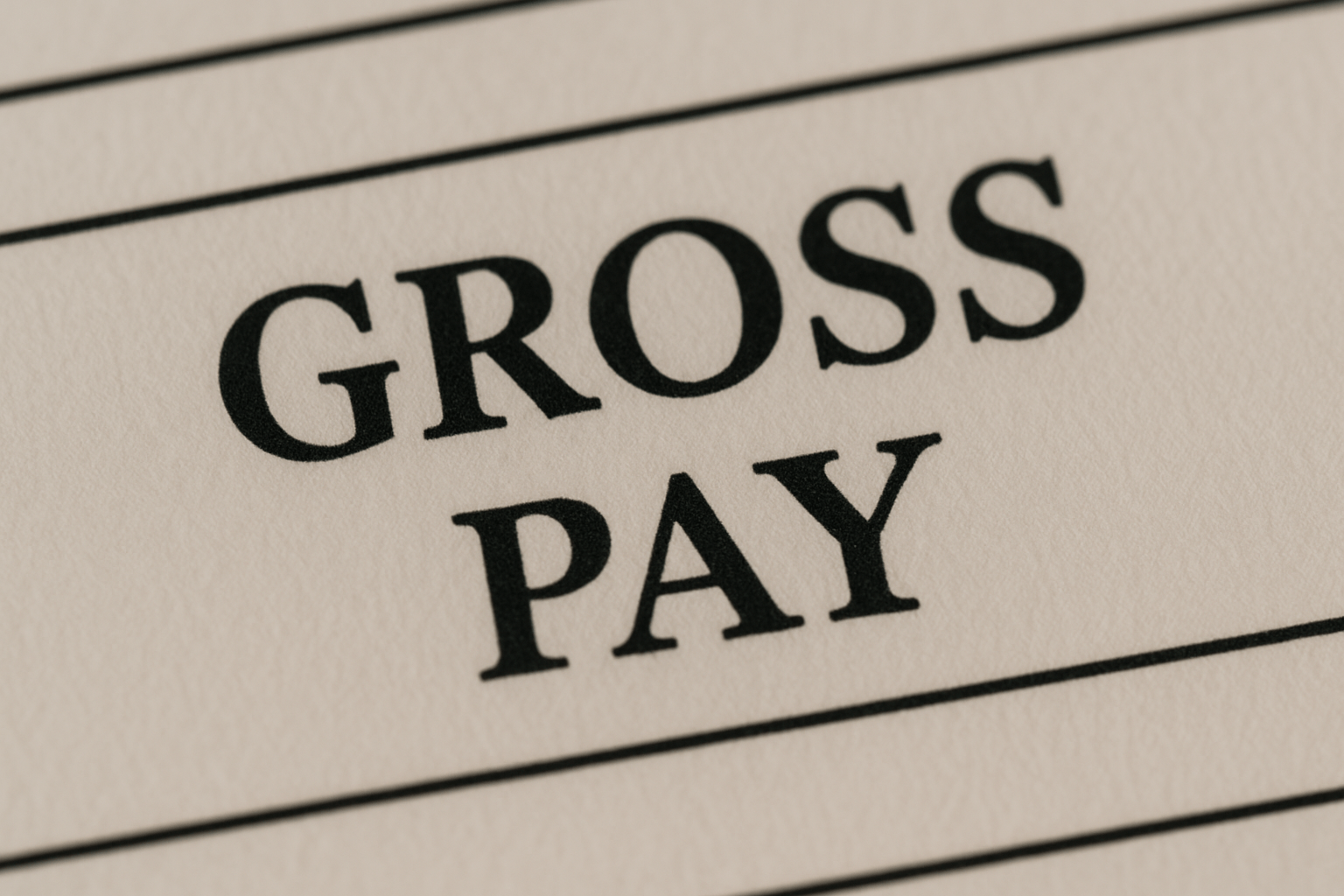 A close-up view of the words "GROSS PAY" on a document.