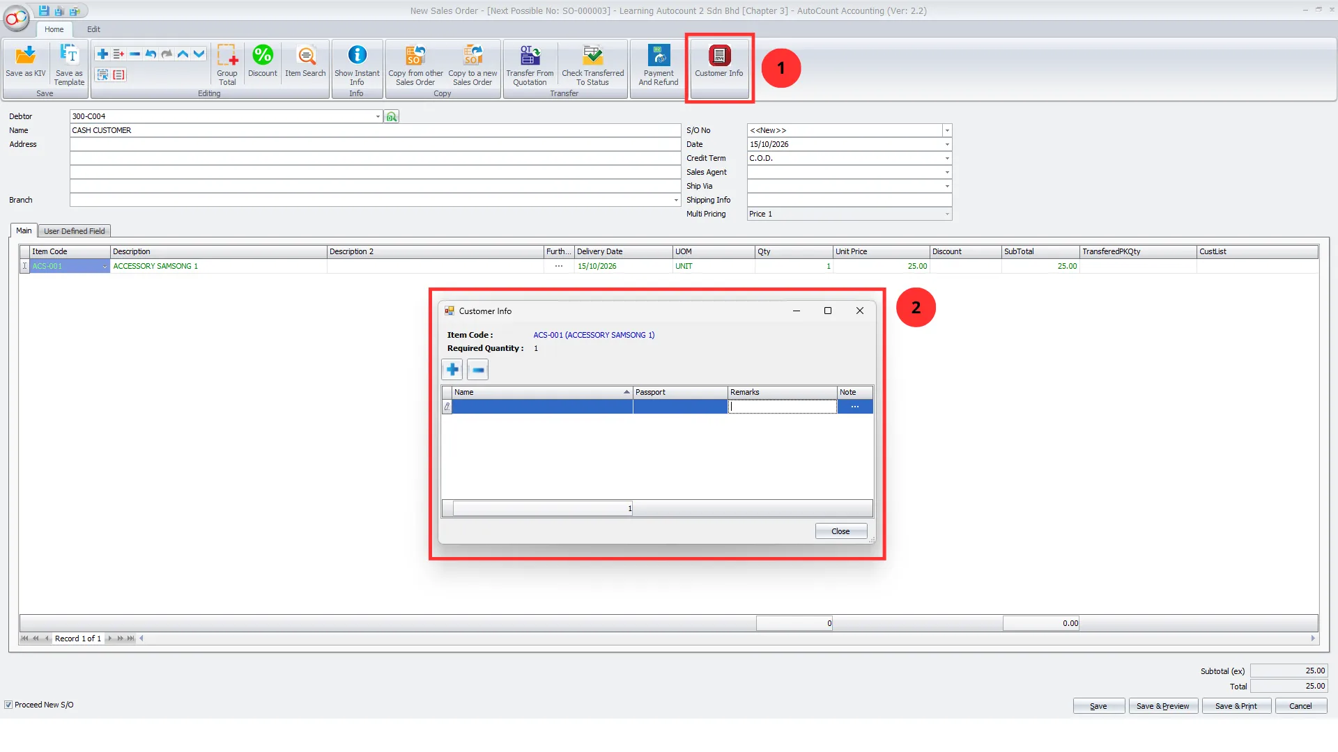 AutoCount Sales Order screen with the Customer Info button highlighted and the Customer Info dialog open, showing Name, Passport, Remarks and Note columns